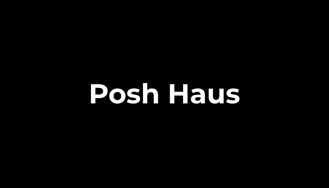 PoshHaus — aperçu